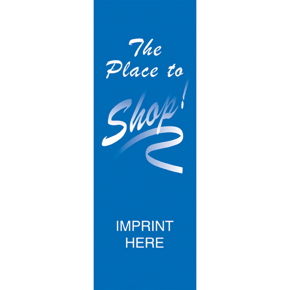 The Place to Shop Street Banner